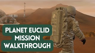 Planet Euclid: Full Mission Walkthrough - Earn ASTRA