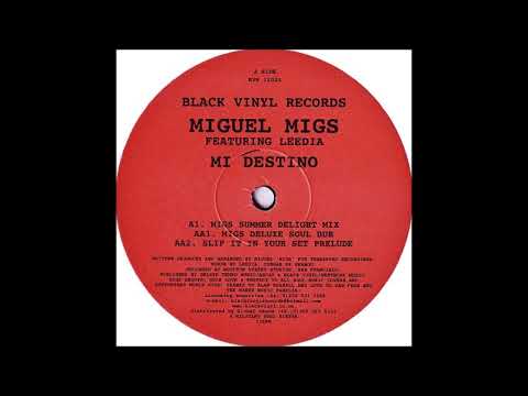 Miguel Migs - "Mi Destino"