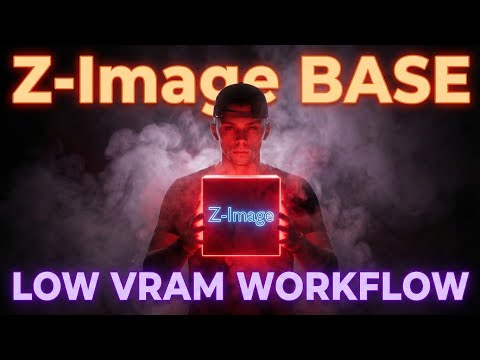 Z-Image BASE | LOW VRAM WORKFLOW