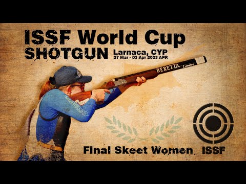 Highlights - Skeet Women Final - 2023 Larnaca (CYP) - ISSF World Cup Shotgun