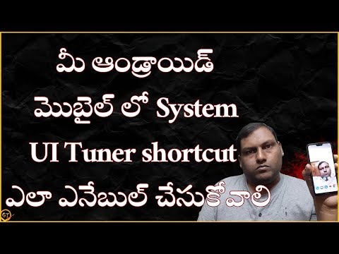 How to enable System UI Tuner shortcut on Android mobile in telugu by ganeshtechintelugu