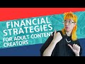 Financial Strategies For Adult Content Creators