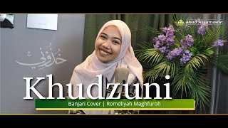 Download lagu Khudzuni | Banjari Cover | Romdliyah Maghfuroh mp3