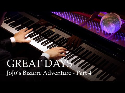 GREAT DAYS - JoJo's Bizarre Adventure Part 4: Diamond is Unbreakable [Piano]