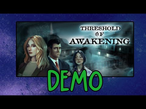 Threshold of Awakening [DEMO] /NGL this is a mess