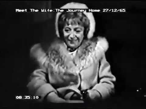 Meet The Wife - Series 4 - Episode 6 - The Journey Home - Thora Hird