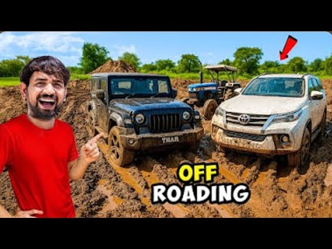 Thar vs Fortuner vs Tractor - Ultimate Off-Road - RIP...My Fortuner😭