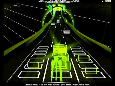 |Audiosurf| Sido feat.  Mark Forster - Einer dieser Steine