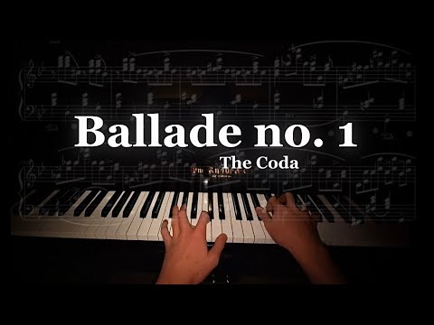 Chopin - Ballade no. 1 (Coda)