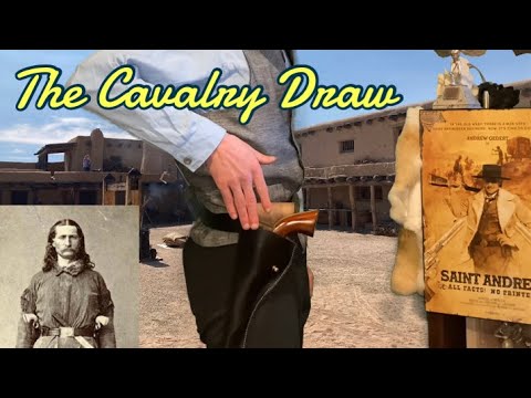 The CAVALRY DRAW - Old West Holster Positions