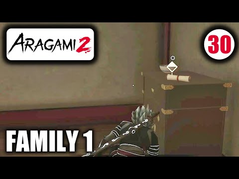 Aragami 2 - Family 1 - Get Origami Materials - Mission Walkthrough Part 30