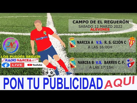 RNTV-ALEVINES -NARCEA  A  - R. S. GIJÓN C ( 2PARTIDO RNTV-NARCEA  B - BARRES C. F. 12-03-2022)