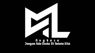 Download lagu Angkasa - Jangan Ada Dusta Di Antara Kita. Mp3 (Lirik) mp3 Download lagu Angkasa - Jangan Ada Dusta Di Antara Kita. Mp3 (Lirik) mp3