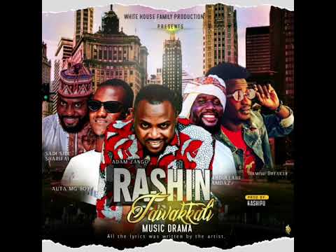 Adam A. Zango - Rashin Tawakkali ft Hamisu breaker X Auta MG X Amdaz X Sadi sidi (Official Audio)