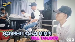 Download lagu HADIRMU BAGAI MIMPI - FULL TANJIDOR ( LIVE SESSION ) mp3 Download lagu HADIRMU BAGAI MIMPI - FULL TANJIDOR ( LIVE SESSION ) mp3