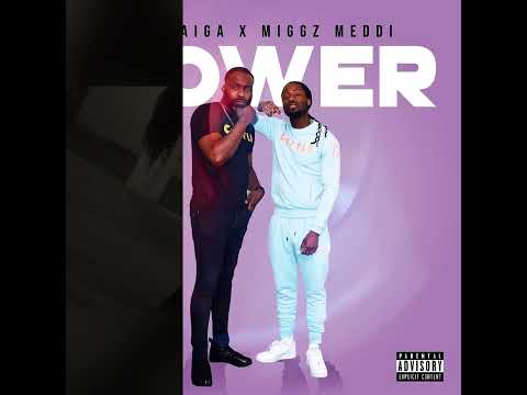 Artaiga ft Miggz Meddi - Power