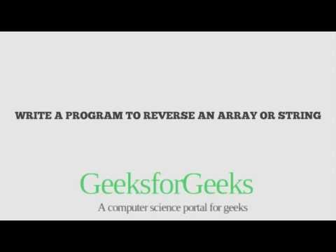 Write a program to reverse an array or string | GeeksforGeeks