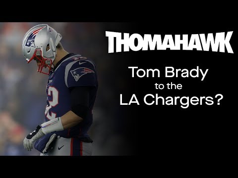 Is Tom Brady's future with the Chargers? | ThomaHawk