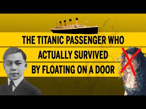 The Titanic passenger who actually survived by floating on a door