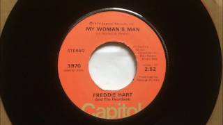 My Woman&#39;s Man , Freddie Hart And The Heartbeats , 1974