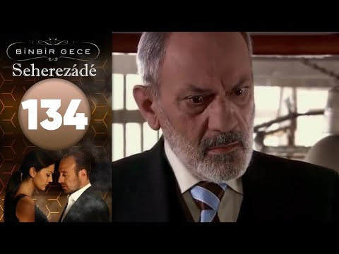 Seherezádé - 134 . Rész