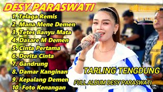 Download lagu TENGDUNG‼️TARLING CIREBONAN TELAGA REMIS FULL ALBUM DESY PARASWATI mp3