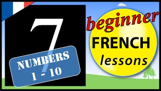Numbers 1 to 10 in French | Beginner French Lessons for Children