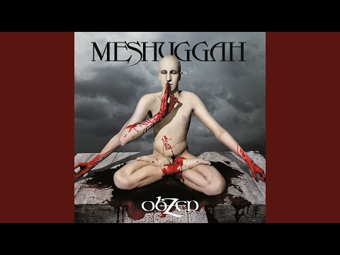 Videoclip de Obzen (15th Anniversary Remastered 2023 Edition) — Meshuggah