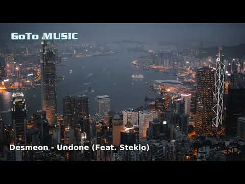 ♬ Desmeon - Undone (feat. Steklo) | No Copyright Music