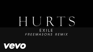 Hurts - Exile (Freemasons Club Mix) (Audio)
