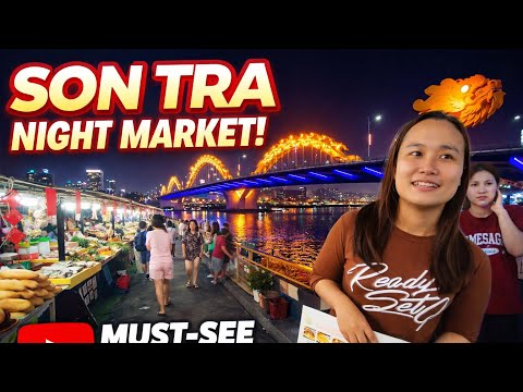 🌙 Exploring Son Tra Night Market & Dragon Bridge Fire Show | Da Nang, Vietnam 🇻🇳