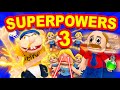 SML YTP: SuperPowers 3