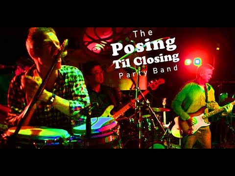 Promotional video thumbnail 1 for The Posing Til Closing Party Band