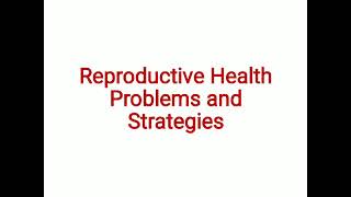 Reproductive health (Problems and strategy) (XII)