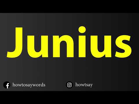 How To Pronounce Junius
