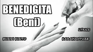 Download lagu Benedigita Lyrics -Buzizi Kizito Karahanyuze mp3