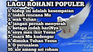 Download lagu KUMPULAN LAGU ROHANI PALING POPULER DAN DICARI SEPANJANG MASA mp3