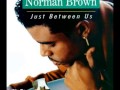 Norman Brown - It's a Feeling