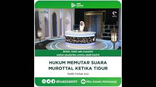 Download lagu Hukum Mendengarkan Murottal Al Qur'an saat tidur | Syaikh Farhan Aziz hafidzahullah mp3