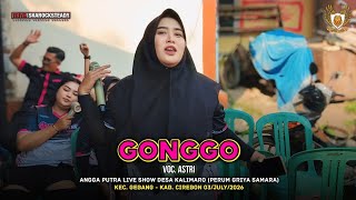Download lagu GONGGO - VOC. ASTRI || ANGGA PUTRA LIVE SHOW KALIMARO GEBANG mp3