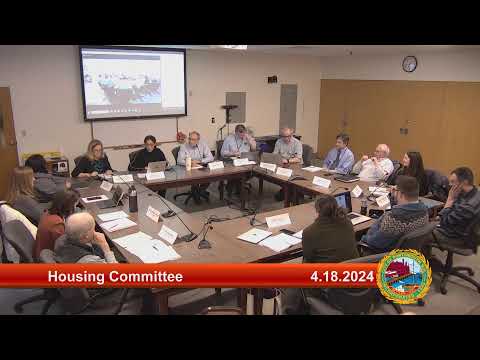 4.18.2024 Housing Committee