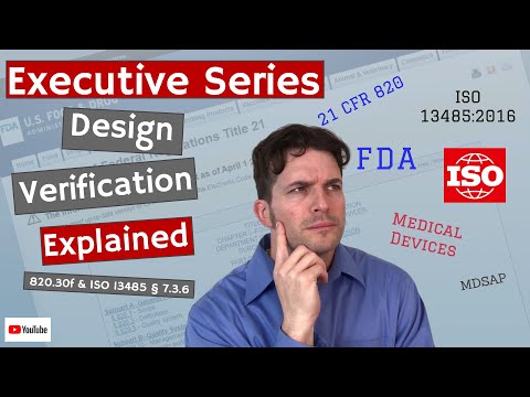 Design Verification 820.30f & ISO 13485 § 7.3.6 (Executive Series #15)