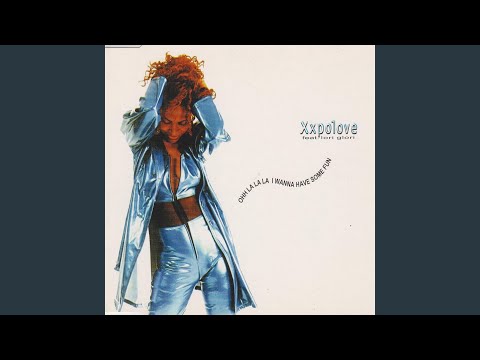 Ohh La La La I Wanna Have Some Fun (Maxi Edit)