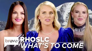 Here's What's to Come on The Real Housewives of Salt Lake City | Bravo