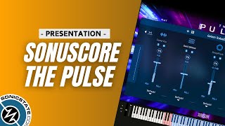 Video thumbnail for Sonuscore THE PULSE - Cinematic Performance Instrument - Walk Through by sonicstate