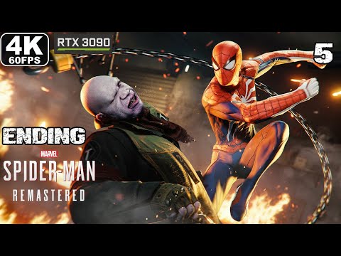 SPIDER-MAN REMASTERED PC ENDING Walkthrough Part 5 [4K 60FPS] RAY TRACING  - No Commentary