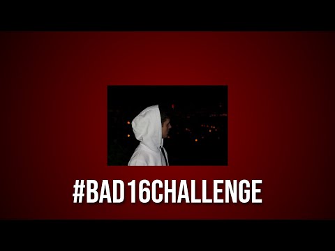 MaKu - #BAD16CHALLENGE (prod. fewtile)