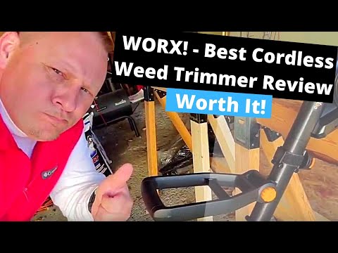 The Best Cordless Weed Trimmer & Edger Purchase - WORX?