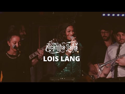 Acantha Lang - Lois Lang (LIVE)