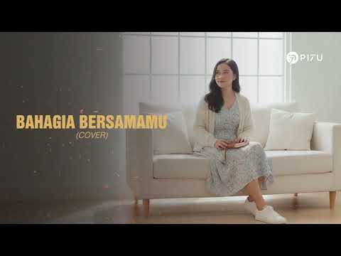 Bahagia Bersamamu - Haico | Cover by PI7U